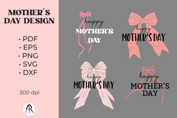 Happy Mother’s Day Designs with Bows SVG: Graphics & Illustrations