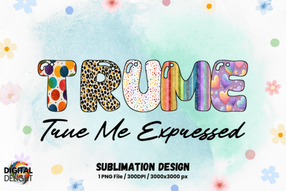 LGBT Pride Authentic Living TRUME Graphics & Illustrations